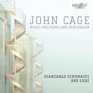 Cage / Simonacci / Ars Ludi - Music for Piano & Percussion  CD